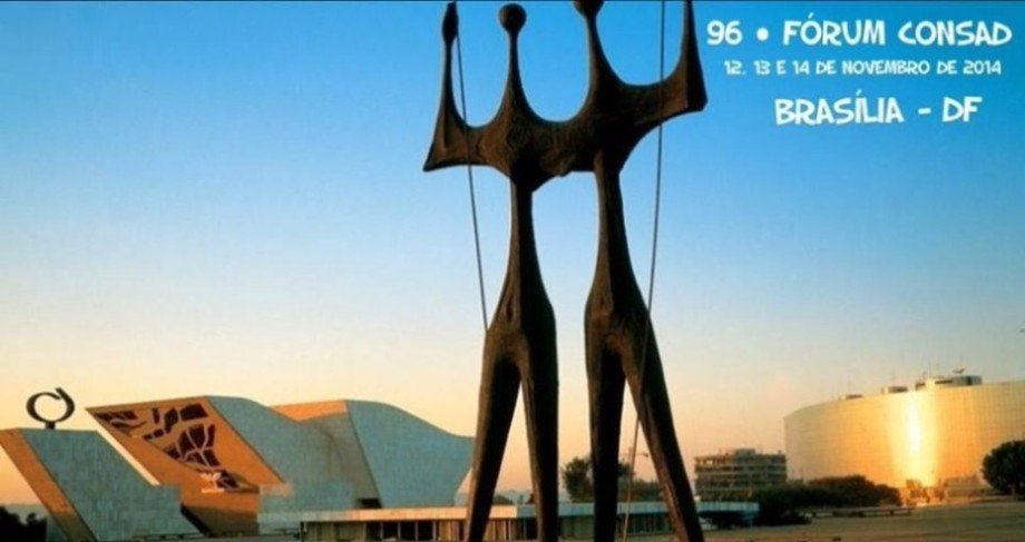 96º Fórum Consad acontecerá em Brasília