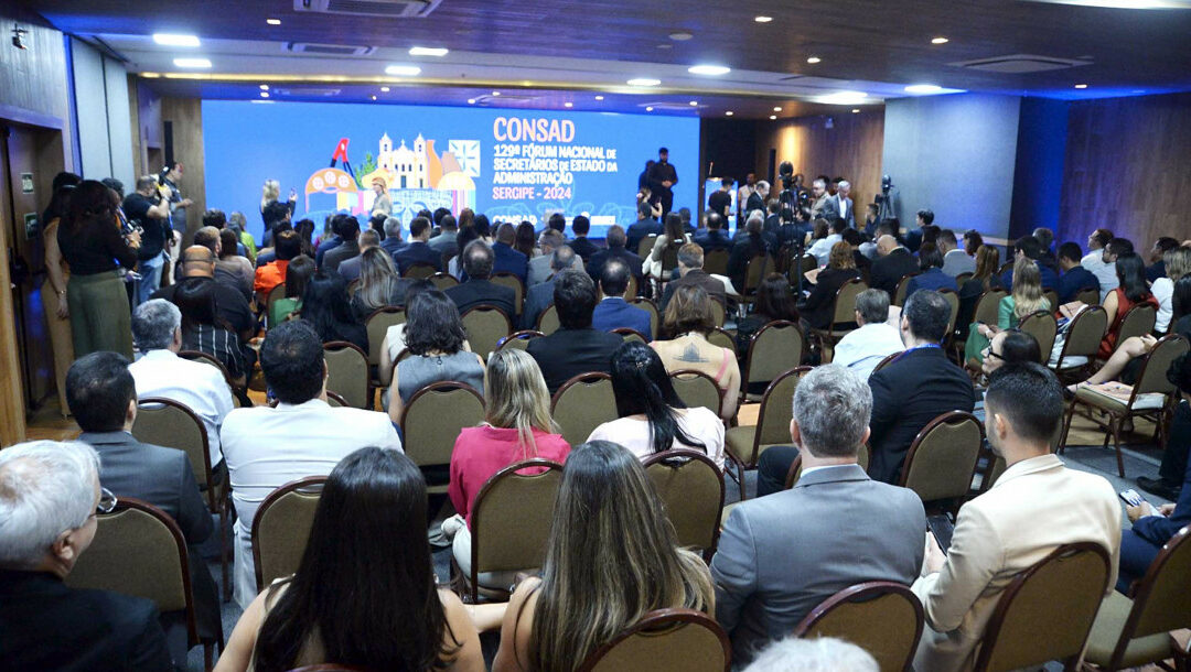 Sergipe recebe pela primeira vez o Fórum Nacional de Secretários de Estado da Administração